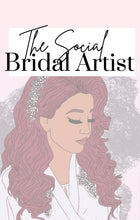 Load image into Gallery viewer, THE SOCIAL BRIDAL ARTIST
